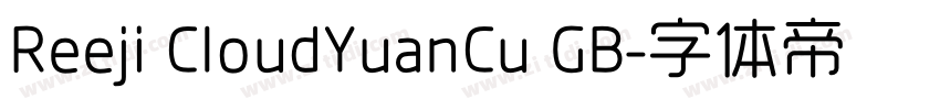 Reeji CloudYuanCu GB字体转换